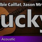 Colbie Caillat Jason Mraz Lucky Karaoke Acoustic