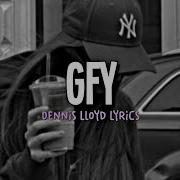 Dennis Lloyd GFY Go FK Yourself Lyrics