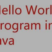Java Tutorials For Beginners 02 Hello World Program In Java