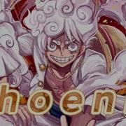 Phoenix AMV Luffy GEAR 5