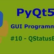 10 PyQt5 QStatusBar Python GUI Programming With PyQt5