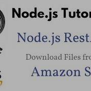 Node Js RestAPIs Download File From Amazon S3 Using Express AWS SDK