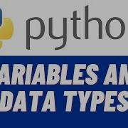 Python Tutorial For Beginners 2 Variables And Data Types