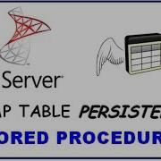 SQL Server Temp Table Persistence STORED PROCEDURES