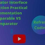 Comparator Interface In Collection Practical Implementation Comparable VS Comparator