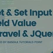 JQuery How To Get And Set Input Field Value In JQuery With Source Code