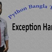 Python Bangla Tutorials 47 Exception Handling Part 1