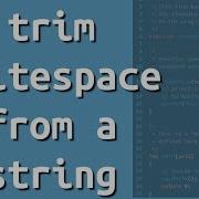 Trim Whitespace From A String C Programming
