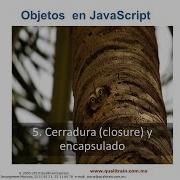 Objetos En JavaScript 5 Para Qué Sirve La Cerradura Closure