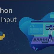 Python Tutorial 6 User Input