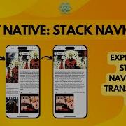 React Native Stack Navigator Exploring Stack Navigator Transitions 24