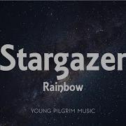 Rainbow Stargazer Lyrics