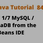 Java Tutorial 84 Java Database Connectivity JDBC 1 7 MySQL MariaDB From The NetBeans IDE