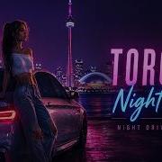 N I G H T D R I V E 1 Hour TORONTO Synthwave Lofi Chillwave Drive Mix