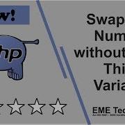 Swap Two Number Without Using Third Variable In PHP