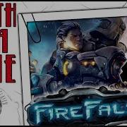 Death Of A Game FireFall