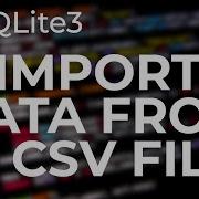 How To Import Data From A CSV File Into A Table In Python Python SQLite3 Series Part 2