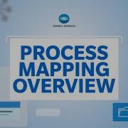 Process Mapping Overview Process Management