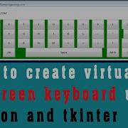 How To Create Virtual Onscreen Keyboard Using Python And Tkinter Python Tkinter Keyboard