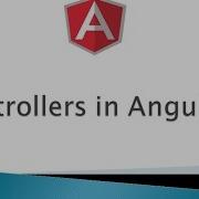 Part 4 Controllers In AngularJS
