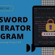 Python Programming Project 2 Password Generator In Python Tutorial 38