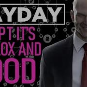 Entry Point Payday Meets Hitman