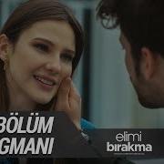 Elimi Bırakma 41 Bölüm Fragmanı