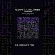 Recursive Backtracker Vs BFS Coding Programming Fyp Mazegeneration Donevdev