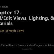 17 Add Edit Views Lighting Materials CO 2 Set Isometric Views