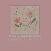 CALL ME BACK Clean Chase Atlantic