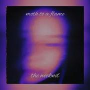 Moth To A Flame X After Hours The Weeknd Sped Up