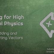 Coding For High School Physics 4 Adding And Subtracting Vectors