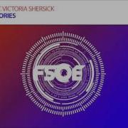 Dan Stone Feat Victoria Shersick Only The Memories OUT NOW