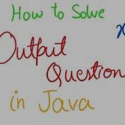 Important Output Based Questions In Java ICSE Class 10 Computer