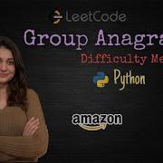 Leetcode 49 Group Anagrams Python