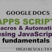 Google Docs Apps Script With JavaScript Macros Script Editor Tutorial