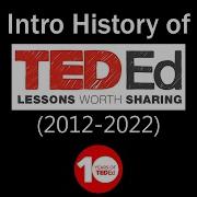 TED Ed Intro History 2012 2022