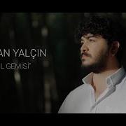 Baki Can Yalçın Gönül Gemisi