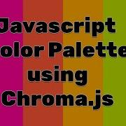 Javascript Color Palette Using Chroma Js