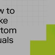 How To Make Custom Visuals In Count