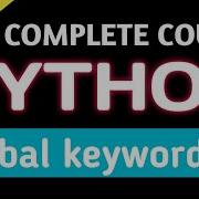Global Keyword In Python Local And Global Variable Scope In Python Python Tutorials In Hindi