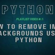 Python Tutorial How To Remove Image Background In Python With Pillow