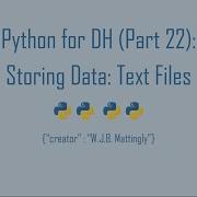 Python For Digital Humanities 22 Storing Data Text Files