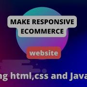 Ecommerce Website HTML CSS Javascript Complete Responsive Multipage Make Website