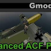 Garry S Mod BEST ACF PLANE EVER By Gaghr Team