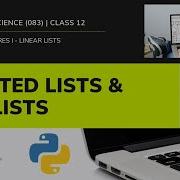 CLASS 12 NESTED LISTS 2D LISTS PYTHON DS CS