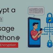 Encrypt Your Secret Message Using Python AES 256 Encryption PySeek