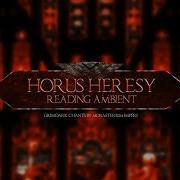 Horus Heresy Dark Ambient Soundtrack For Reading Warhammer 40k Books