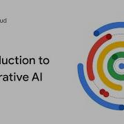 Introduction To Generative AI