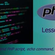 01 Create PHP File Echo Comments PHP Tutorial Learn PHP PHP Course